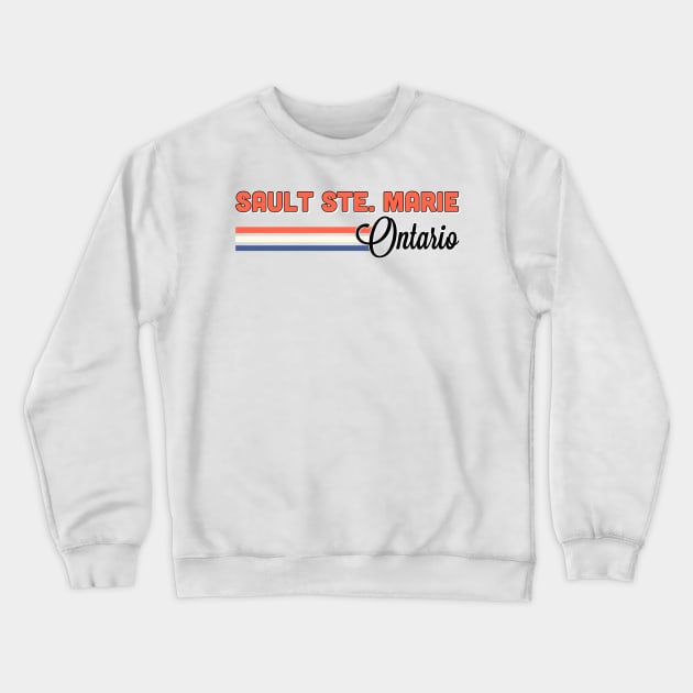 Sault Ste. Marie Crewneck Sweatshirt by faiiryliite